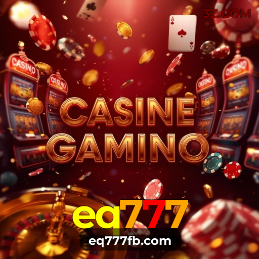 eq777: O Cassino Online Mais Seguro, Só Para Você no Brasil!